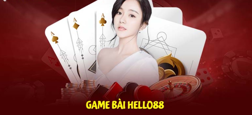 Hướng dẫn thao tác tham gia chơi Game bài Hello88